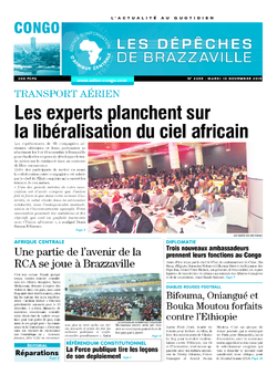 Les Dépêches de Brazzaville : Édition brazzaville du 10 novembre 2015