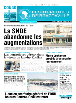Les Dépêches de Brazzaville : Édition brazzaville du 17 février 2016