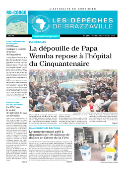 Les Dépêches de Brazzaville : Édition kinshasa du 29 avril 2016