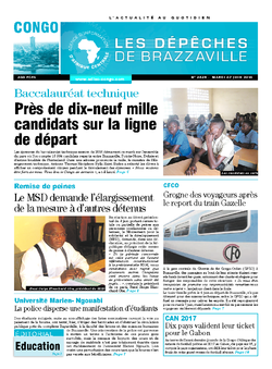 Les Dépêches de Brazzaville : Édition brazzaville du 07 juin 2016