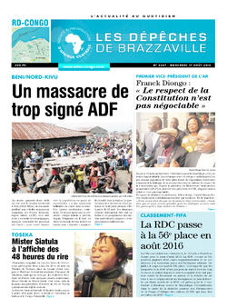 Les Dépêches de Brazzaville : Édition kinshasa du 17 août 2016