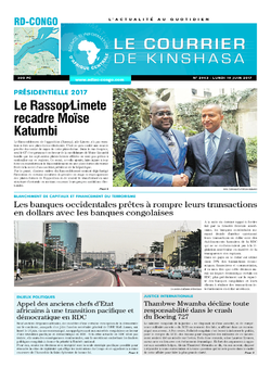 Les Dépêches de Brazzaville : Édition le courrier de kinshasa du 19 juin 2017