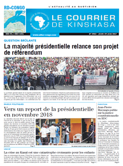 Les Dépêches de Brazzaville : Édition le courrier de kinshasa du 30 juin 2017