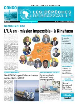 Les Dépêches de Brazzaville : Édition brazzaville du 21 janvier 2019