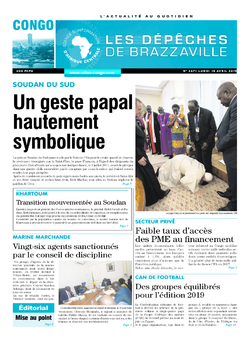 Les Dépêches de Brazzaville : Édition brazzaville du 15 avril 2019