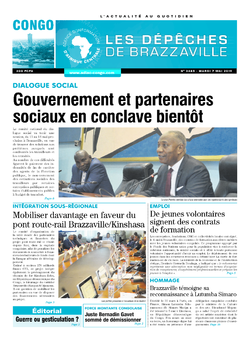 Les Dépêches de Brazzaville : Édition brazzaville du 07 mai 2019