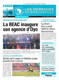 Les Dépêches de Brazzaville : Édition brazzaville du 14 mai 2019