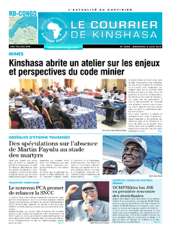 Les Dépêches de Brazzaville : Édition le courrier de kinshasa du 05 juin 2019