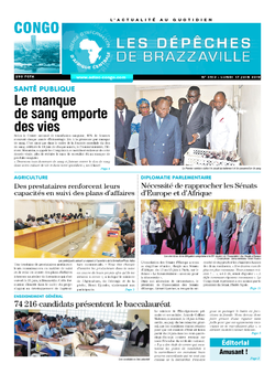 Les Dépêches de Brazzaville : Édition brazzaville du 17 juin 2019