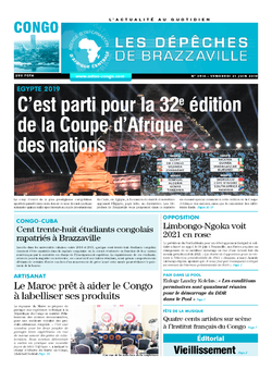 Les Dépêches de Brazzaville : Édition brazzaville du 21 juin 2019