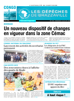 Les Dépêches de Brazzaville : Édition brazzaville du 10 juillet 2019