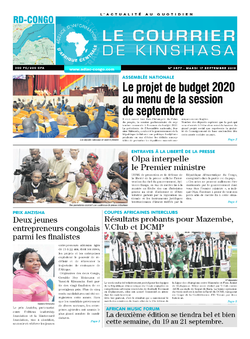 Les Dépêches de Brazzaville : Édition le courrier de kinshasa du 17 septembre 2019