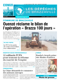 Les Dépêches de Brazzaville : Édition brazzaville du 10 février 2020