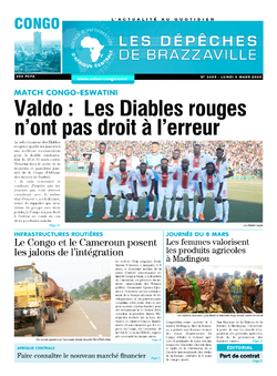 Les Dépêches de Brazzaville : Édition brazzaville du 09 mars 2020