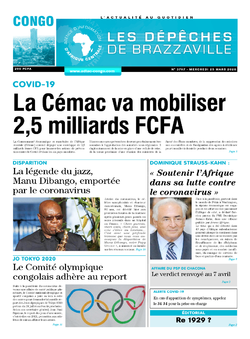 Les Dépêches de Brazzaville : Édition brazzaville du 25 mars 2020