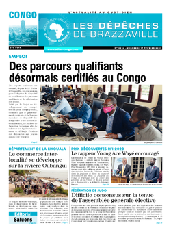Les Dépêches de Brazzaville : Édition brazzaville du 17 février 2021