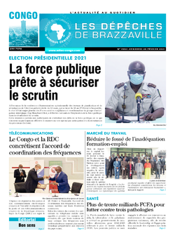 Les Dépêches de Brazzaville : Édition brazzaville du 26 février 2021