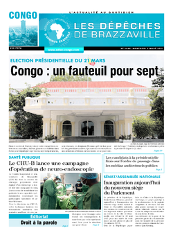 Les Dépêches de Brazzaville : Édition brazzaville du 03 mars 2021