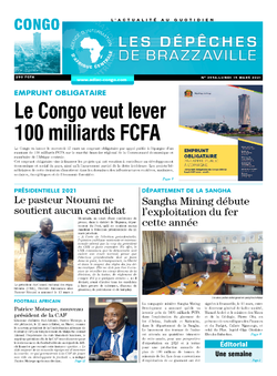 Les Dépêches de Brazzaville : Édition brazzaville du 15 mars 2021