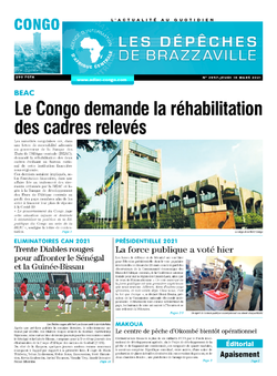 Les Dépêches de Brazzaville : Édition brazzaville du 18 mars 2021