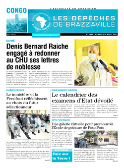 Les Dépêches de Brazzaville : Édition brazzaville du 02 avril 2021