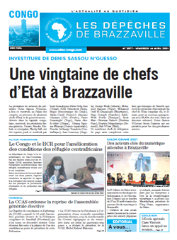 Les Dépêches de Brazzaville : Édition brazzaville du 16 avril 2021