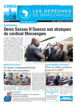 Les Dépêches de Brazzaville : Édition brazzaville du 21 juillet 2021