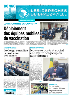Les Dépêches de Brazzaville : Édition brazzaville du 10 août 2021