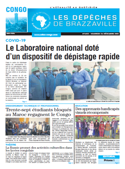 Les Dépêches de Brazzaville : Édition brazzaville du 24 décembre 2021