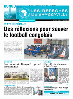 Les Dépêches de Brazzaville : Édition brazzaville du 17 mars 2022