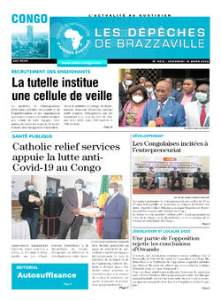 Les Dépêches de Brazzaville : Édition brazzaville du 18 mars 2022