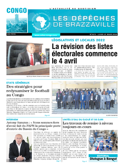 Les Dépêches de Brazzaville : Édition brazzaville du 21 mars 2022