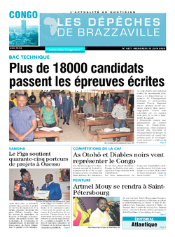 Les Dépêches de Brazzaville : Édition brazzaville du 15 juin 2022