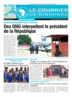 Les Dépêches de Brazzaville : Édition le courrier de kinshasa du 26 août 2022