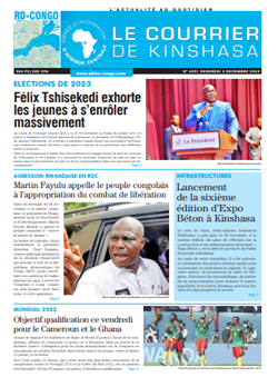 Les Dépêches de Brazzaville : Édition le courrier de kinshasa du 02 décembre 2022