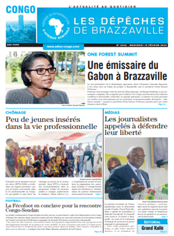 Les Dépêches de Brazzaville : Édition brazzaville du 15 février 2023