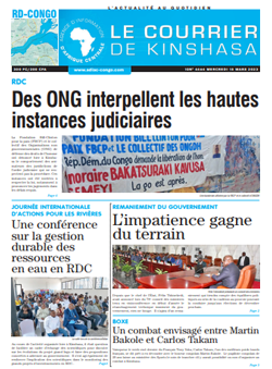 Les Dépêches de Brazzaville : Édition le courrier de kinshasa du 15 mars 2023