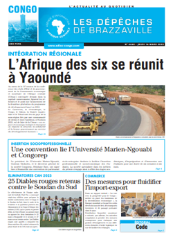 Les Dépêches de Brazzaville : Édition brazzaville du 16 mars 2023