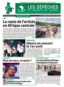 Les Dépêches de Brazzaville : Édition du 6e jour du 01 avril 2023
