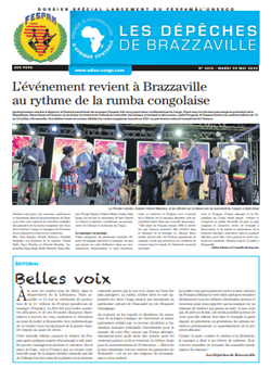 Les Dépèches de Brazzaville : Edition spéciale du 30 mai 2023