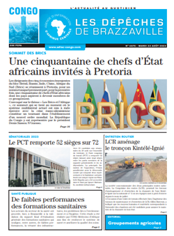 Les Dépêches de Brazzaville : Édition brazzaville du 22 août 2023