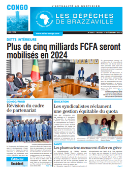 Les Dépêches de Brazzaville : Édition brazzaville du 19 décembre 2023
