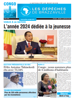 Les Dépêches de Brazzaville : Édition brazzaville du 02 janvier 2024