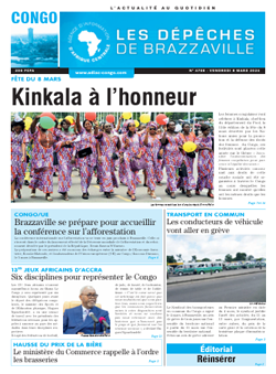 Les Dépêches de Brazzaville : Édition brazzaville du 08 mars 2024