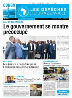 Les Dépêches de Brazzaville : Édition brazzaville du 02 avril 2024