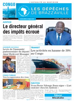 Les Dépêches de Brazzaville : Édition brazzaville du 04 avril 2024