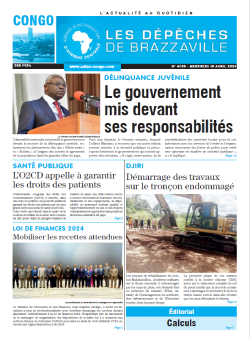 Les Dépêches de Brazzaville : Édition brazzaville du 10 avril 2024