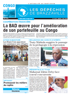 Les Dépêches de Brazzaville : Édition brazzaville du 07 mai 2024