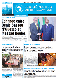 Les Dépêches de Brazzaville : Édition brazzaville du 06 mai 2025
