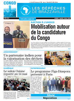 Les Dépêches de Brazzaville : Édition brazzaville du 13 mai 2025